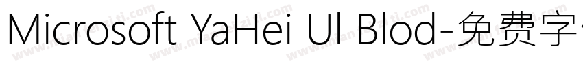 Microsoft YaHei Ul Blod字体转换